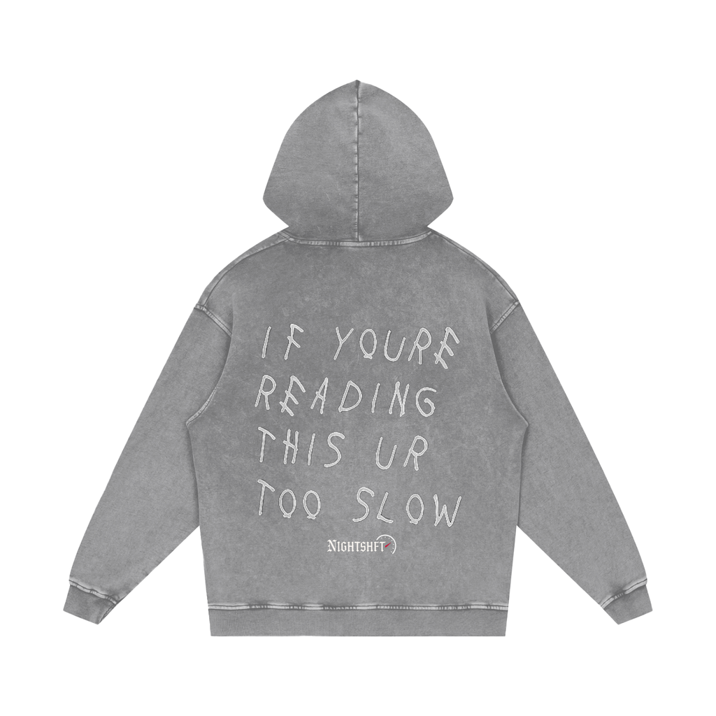 If You’re Reading This Hoodie 2.0 (Oversized/Washed)